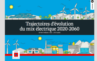 L’Ademe publie l’étude : Trajectoires d’évolution du mix électrique 2020 – 2060