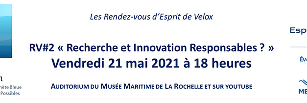 « Recherche et Innovation responsables » une table ronde organisée par Esprit de Velox