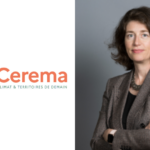 Hélène Peskine a été nommée directrice des programmes et directrice générale adjointe en charge de la coordination du réseau territorial du Cerema