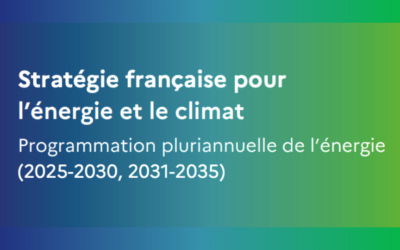 PPE 3 : Lancement de la consultation finale de la programmation pluriannuelle de l’énergie