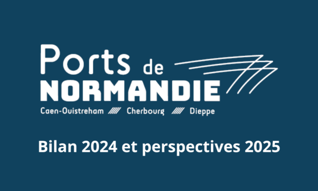 Ports de Normandie : Bilan d’activités 2024 et perspectives 2025 – 1